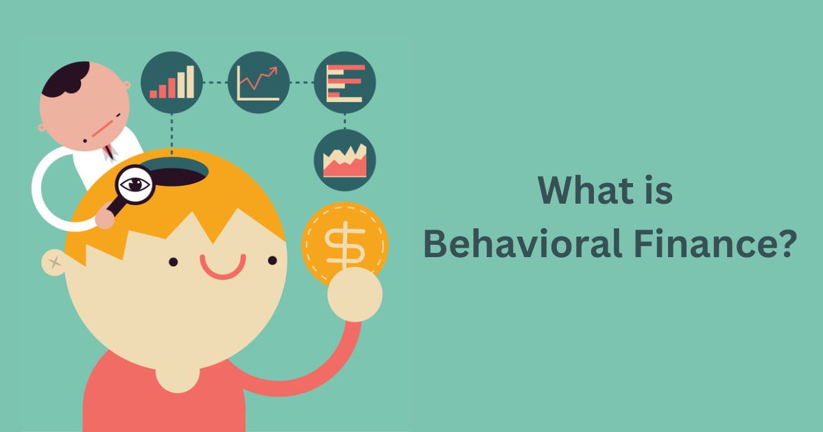 The Role of Behavioral Finance